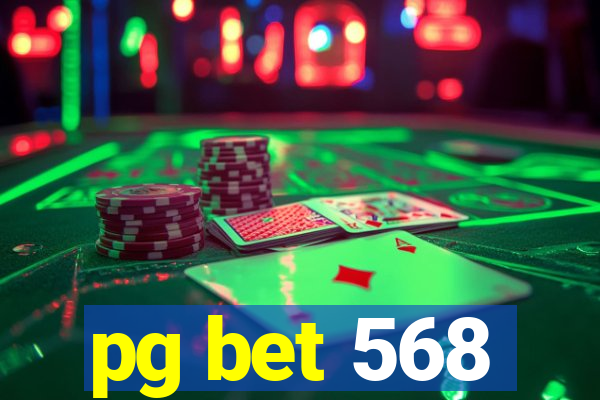 pg bet 568